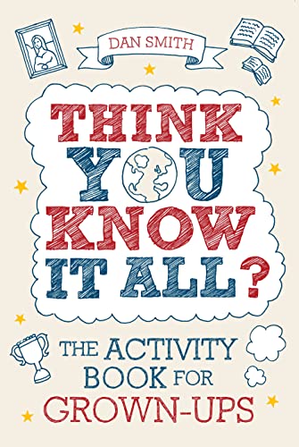 Think You Know it All?: The Activity Book for Grown-Ups (Know it All Quiz Books) von Michael O'Mara Books